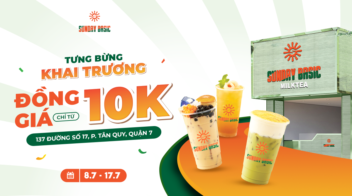 SUNDAY BASIC TRỞ LẠI CON ĐƯỜNG SỐ 17 - SIÊU ƯU ĐÃI CHỈ TRONG 10 NGÀY!